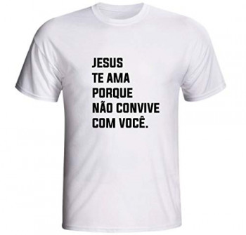 Camiseta com frase engraçada