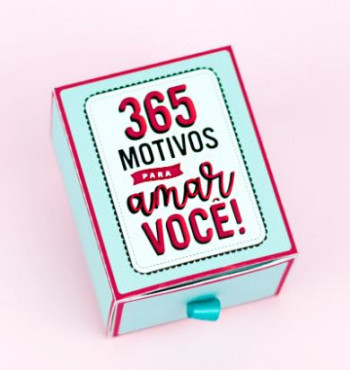 Caixa &quot;365 motivos para amar você&quot;